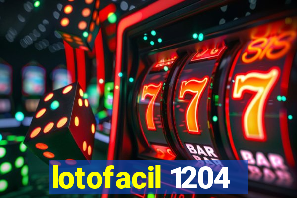 lotofacil 1204